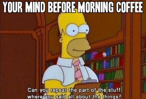 40 Funny Coffee Memes To Fuel Your Workday