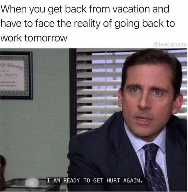 20 Back To Work Memes To Send Your Work Bff Right Now Me thinking about going back to work after tomorrow 😔 (@daddyissues_). 20 back to work memes to send your